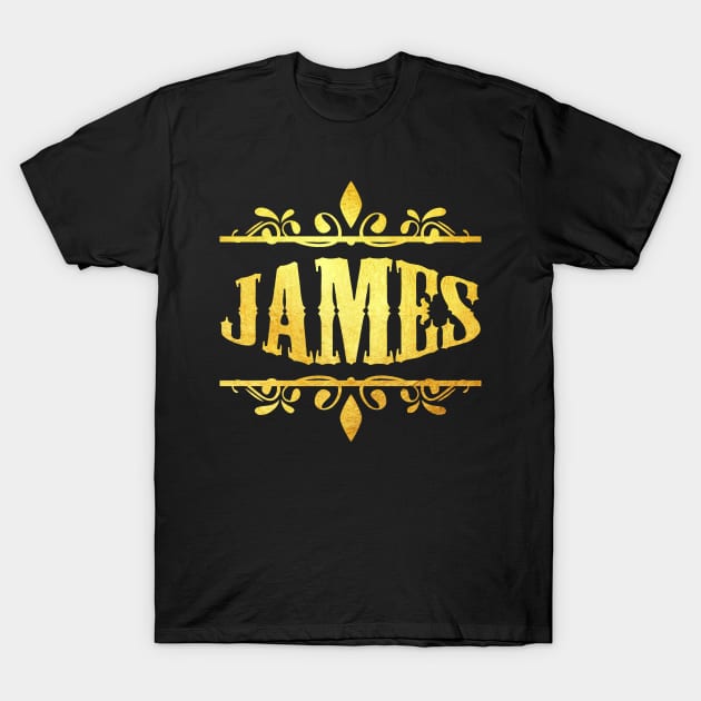 JAMES NAME T-Shirt by MufaArtsDesigns